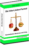 Die Inka-Linden-Formel - Ganzheitliches Abnehmen mit Erfolg
