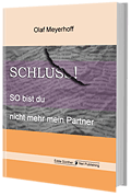 Buch Schluss! SO bist du nicht mehr mein Partner